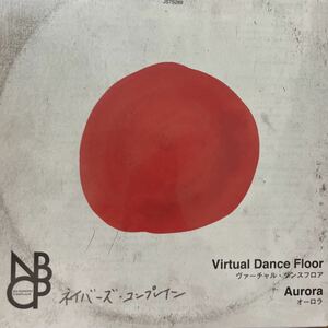 【新品 未聴品】 NEIGHBORS COMPLAIN / VIRTUAL DANCE FLOOR / Aurora 7inch EP Suchmos Nulbarich