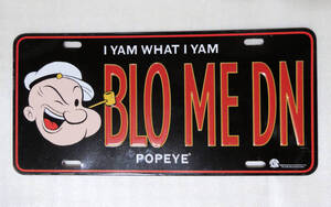 ★中古★ポパイ I YAM WHAT I YAM BLO ME DN POPEYE オフィシャルライセンス★サインプレート ナンバープレート★アメリカン看板★送料込