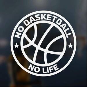 【カッティングステッカー】ノーバスケットボールノーライフ ボールデザイン バスケ好きの方に 籠球 NBA Bリーグ スポーツ マーク