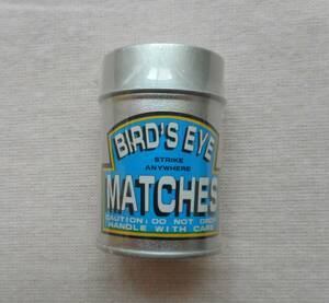【希少】BIRD’S　EYE　MATCHS　バードアイ丸缶マッチ　太軸ロウマッチ約60本入り