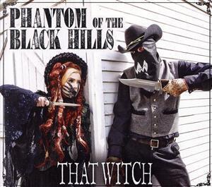 【輸入盤】That Witch/Phantom Of The Black Hills