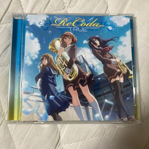 True 「ReCoda / ブルーデイズ」【響け！ユーフォニアム盤】 響け！ユーフォニアム3 転生貴族 CD 主題歌 音楽 アニメ 京都アニメーション