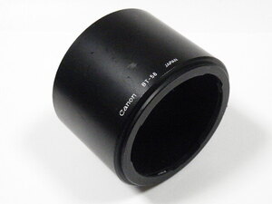 ◎ Canon BT-58 キャノン NewFD70-210mm、80-200mm、100-300mm 望遠ズーム 他用 レンズフード 1