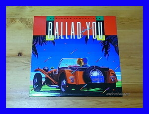 山下達郎 / BALLAD FOR YOU/AIR RAL-8834/5点以上で送料無料、10点以上で10%割引!!!/LP