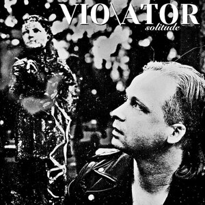 Violator Solitude LP (Limited Edition 250 copies on black vinyl) Young And Cold Records Industrial Post Punk / Cold Dark Wave