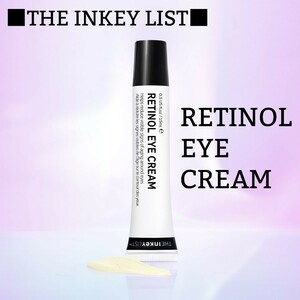 【RETINOL EYE CREAM】レチノール アイクリーム 15ml★THE INKEY LIST★小じわ　アンチエイジング　検索　The ordinary