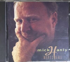 Mick Hanly[Warts & All](91: IRELAND-ROUND TOWER)アイリッシュフォーク/トラッド/シンガーソングライター/Arty McGlynn(Patrick Street)