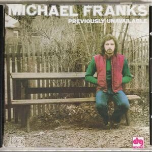 Michael Franks / マイケル・フランクス / PREVIOUSLY UNAVAILABLE