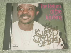 King Sunny Ade 　/　The Return Of The Juju King　/　キング・サニー・アデ　