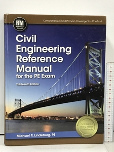 洋書 Civil Engineering Reference Manual for the PE Exam Professional Pubns Inc Michael R.Lindeburg, 土木工学