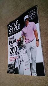 GOLF STYLE ゴルフスタイル vol.74 2014.5 PGA ツアー クラブセッティング