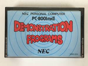 ●○シ733 NEC PC-8001mkⅡ DEMONSTRATION PROGRAMS デモンストレーション プログラム カセットテープ○●