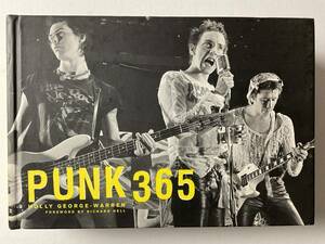 入手困難 レア古書 パンク 写真集 分厚い376ページ PUNK 365 CLASH Jam PISTOLS Ramones IGGY Reed ZIGGY Slits SEX Cure FUGAZI Bunnymen