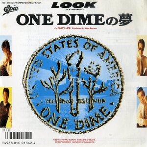 C00165445/【即決/送料無料】EP/LOOK (ルック・鈴木トオル)「One Dimeの夢 / Party Life (1988年・5H-404・ALAN BREWERプロデュース)」