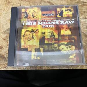 ● HIPHOP,R&B THIS MEANS RAW 2001 アルバム,PROMO盤 CD 中古品