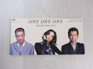 【中古/送料110円】■シングルCD■ドリーム・カム・トゥルー■DREAMS COME TRUE■LOVE・LOVE・LOVE■