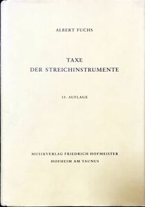 taxe der streichinstrumente 13 ヴァイオリン/カタログ/洋書/弦楽器/バイオリン/専門書/albert fuchs/解説書