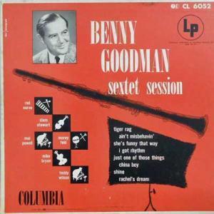 225788 BENNY GOODMAN / Goodman Sextet Session(10)