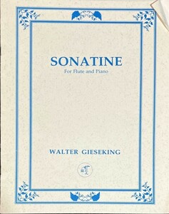 ヴァルター・ギーゼキング ソナチネ (フルート+ピアノ)輸入楽譜 Walter Gieseking Sonatine 洋書