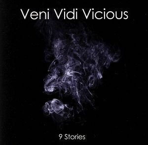 9 stories/Veni Vidi Vicious