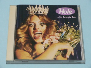 HOLE / LIVE THROUGH THIS // CD ホール コートニー ラヴ 