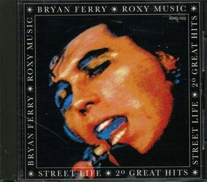 Bryan FERRY★Street Life: 20 Great Hits [ブライアン フェリー,ROXY MUSIC,ロキシー ミュージック]