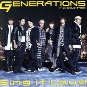 Sing it Loud/GENERATIONS from EXILE TRIBE