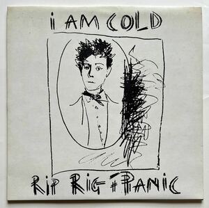 Rip Rig + Panic / I Am Cold UK盤 Orig 45rpm 2枚組