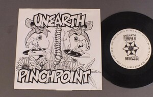 ●米7inch UNEARTH/PINCHPOINT ○