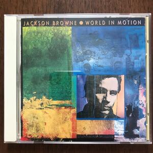 CD JACKSON BROWNE/WORLD IN MOTION 日本盤 ジャクソン・ブラウン/ワールド・イン・モーション