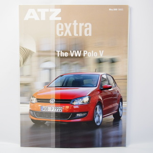 ATZ EXTRA The New VW PoloV フォルクスワーゲン 2009年 新車解説 カタログ