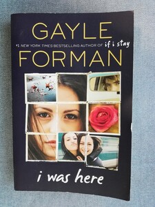 I Was Here (Paperback) Gayle Forman