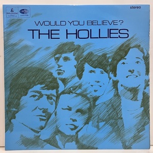 ★即決　Hollies / Would You Believe r12694　英オリジナル ホリーズ グラモ/KTレーベル、マト1/1枝1T/1P