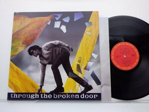 尾崎豊「Through The Broken Door」LP（12インチ）/CBS/Sony(28AH1950)/邦楽ロック