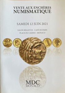  VENTE AUX ENCHERES NUMISMATIQUE 7 255頁 貨幣オークション 2021/6 MDC MONACO モネ・ド・コレクション 