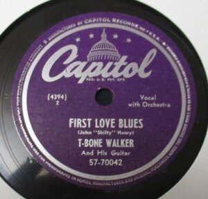 ** BLUES 78rpm **T-Bone Walker And His Guitar First Love Blues / T-Bone Shuffle [ US