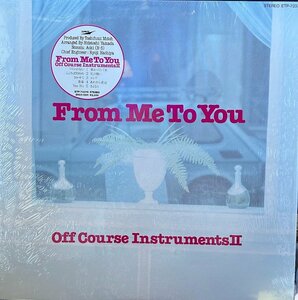 【LP】オフコース / Instruments II From Me To You