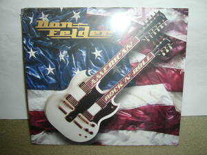 名手Nathan East/Alex Lifeson/Joe Satriani/Steve Gadd等参加 名手Don Felder　傑作3rd「American Rock’n’Roll」輸入盤未開封新品。