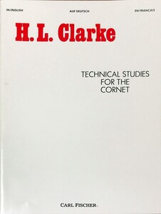 クラーク コルネット技巧練習曲 (トランペット) 輸入楽譜 Clarke Technical Studies for Cornet 洋書