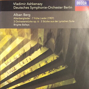 独CD Berg, Balleys, Ashkenazy; Dso 7 Fruhe Lieder / Altenberglieder 4365672 Decca /00110