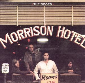 【輸入盤】Morrison Hotel/ザ・ドアーズ