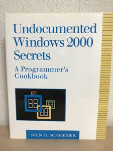 洋書 Undocumented Windows 2000 Secrets