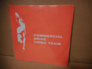 【90年代ロック 7inch】commercial drive / china train sub001-7 コマーシャル・ドライブ