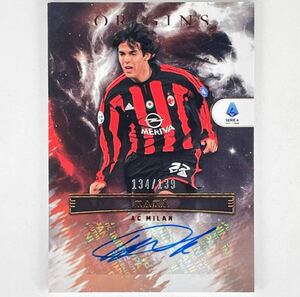 KAKA 直筆サインカード　- 2022-23 Panini Chronicles Origins - Auto 139シリ - AC Milan ブラジル選手　1円スタート