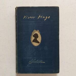 Henry　Wellington　Wack:The Romance of Victor Hugo and juliette Drouet (G.P.Putnam