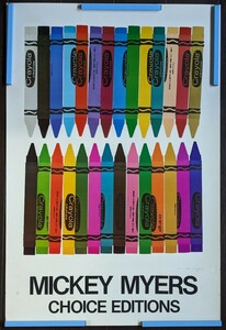 アートポスター① Micky Myers ミッキー・マイヤーズ 『Crayola crayons』 CHOICE EDITIONS 現代アートポップアート 1970年代ヴィンテージ 