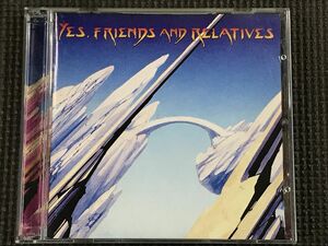 YES イエス FRIENDS AND RELATIVES　2CD