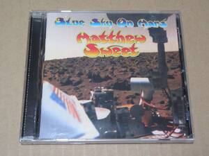 Matthew Sweet/マシュー・スイート●輸入盤「Blue Sky on Mars」