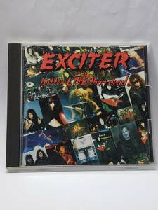 EXCITER／BETTER LIVE THAN DEAD／エキサイター／ベター・ライヴ・ザン・デッド／国内盤CD／1993年発表／ライヴ・アルバム／国内廃盤