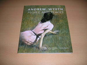 洋書・Andrew Wyeth People and Places・アンドリューワイエス「クリスティーナの世界」その他の作品精選集